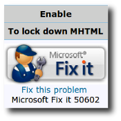 Microsoft Fix it for MHTML flaw