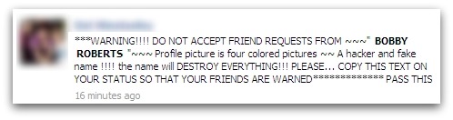 WARNING!!!! DO NOT ACCEPT FRIEND REQUESTS FROM ~~~ BOBBY ROBERTS